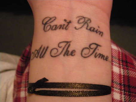 Can-t-rain-all-the-time-tattoo-99478_medium